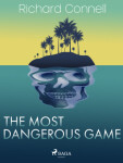 The Most Dangerous Game - Connell Richard - e-kniha