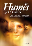 Huměs je H.Umě.S - Jiří Eduard Hermach