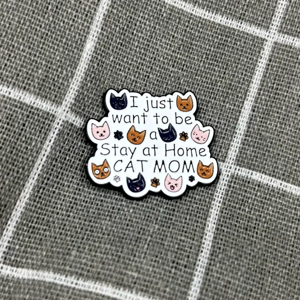 Pinarna.cz I just want to be Stay at Home CAT MOM / Chci být prostě kočičí máma v domácnosti