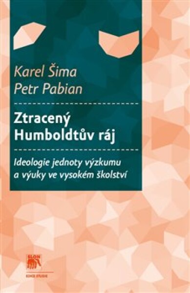 Ztracený Humboldtův ráj Petr Pabian, Karel Šima