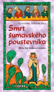 Smrt šumavského poustevníka