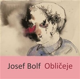 Obličeje Josef Bolf,