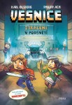 Minecraft: Vesnice. Ztraceni v podsvětí - Karl Olsberg