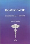 Homeopatie-medicína 21. století Amy Lansky