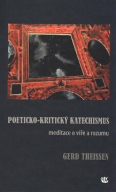Poeticko-kritický katechismus Gerd Theissen