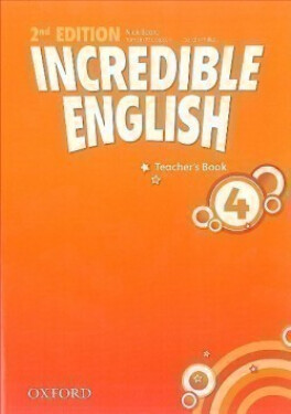 Incredible English 4 Teacher´s Book (2nd) - Nick Beare