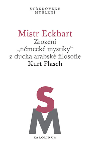 Mistr Eckhart - Kurt Flasch