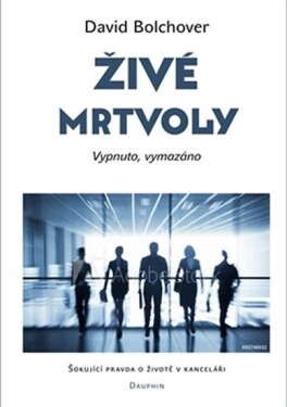 Živé mrtvoly David Bolchover