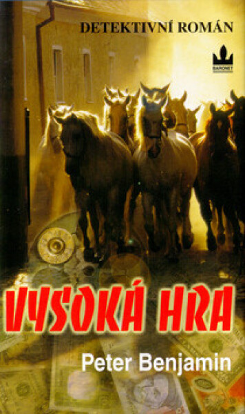 Vysoká hra (poškozená) - Richard Carrasco, Peter Benjamin