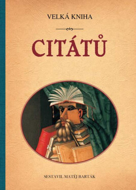 Velká kniha citátů - kolektiv