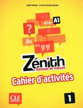 Zénith 1: Cahier d´activités - Poisson-Quinton Sylvie