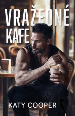 Vražedné kafe - Katy Cooper