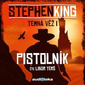 Pistolník - Stephen King - audiokniha
