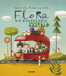 Flora na kouzelném výletě - Gabriela Rzepecka