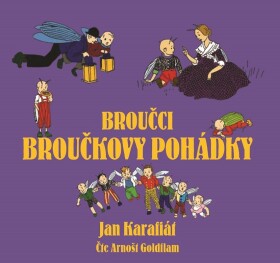 Broučci: Broučkovy pohádky, Jan Karafiát