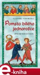 Pomsta bílého jednorožce