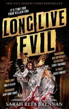 Long Live Evil - Sarah Rees Brennan