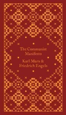 The Communist Manifesto - Friedrich Engels