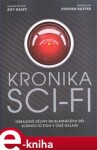 Kronika sci-fi. Obrazové dějiny nejslavnějších děl science fiction v celé galaxii e-kniha