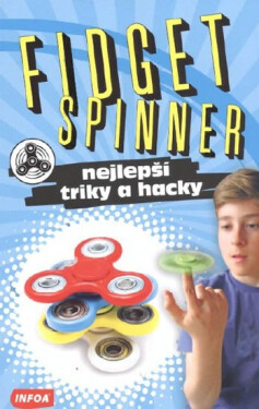 Fidget Spinner Nejlepší triky hacky