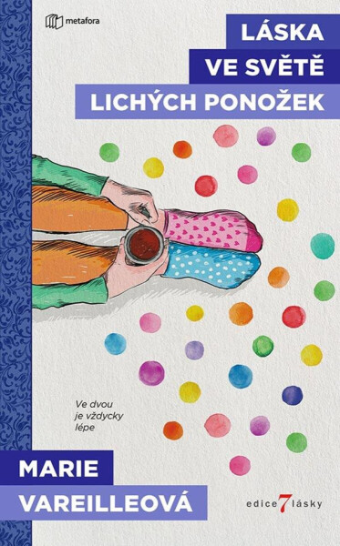 Láska ve světě lichých ponožek Vareilleová Marie
