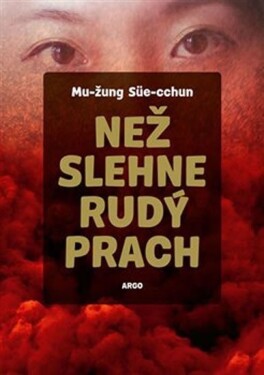 Než slehne rudý prach