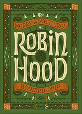 The Merry Adventures of Robin Hood (Barnes & Noble Collectible Classics: Children's Edition) - Howard Pyle