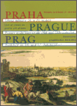 Praha obraz města 16. 17. století Markéta Lazarová,