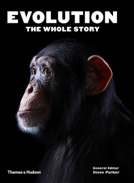 Evolution: The Whole Story - Steve Parker