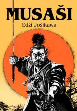 Musaši - Eidži Jošikawa - e-kniha