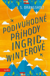 Podivuhodné příhody Ingrid Winterové - J. S. Drangsholt