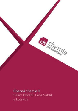 Chemie pro spolužáky: Obecná chemie II. - Učebnice - kolektiv autorů