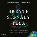 Skryté signály těla - Karden Rabin, Jennifer Mann - audiokniha