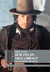 Bob Dylan mezi obrazy - Jakub Guziur (e-kniha)