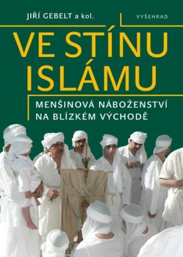 Ve stínu islámu Jiří Gebelt