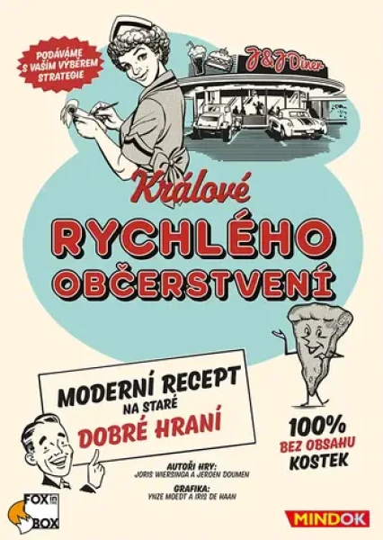 Mindok Králové rychlého občerstvení