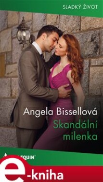 Skandální milenka - Angela Bissellová e-kniha