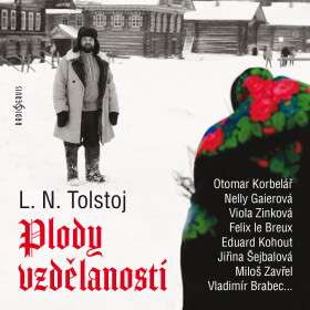 Plody vzdělanosti - Lev Nikolajevič Tolstoj - audiokniha