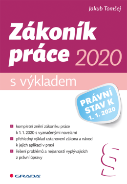 Zákoník práce 2020 – s výkladem - Jakub Tomšej