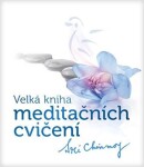 Velká kniha meditačních cvičení Sri Chinmoy