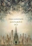 Mycelium Jantarové oči, Vilma Kadlečková