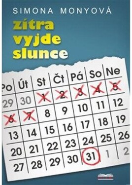 Zítra vyjde slunce Simona Monyová