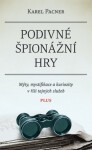 Podivné špionážní hry - Karel Pacner