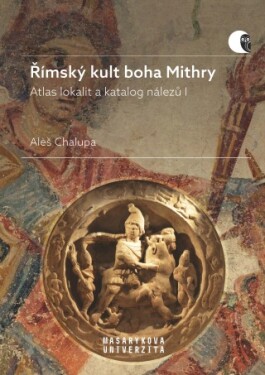 Římský kult boha Mithry - Aleš Chalupa - e-kniha