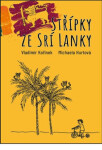 Střípky ze Srí Lanky Vladimír Kořínek