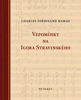 Vzpomínky na Igora Stravinského - Charles Ferdinand Ramuz
