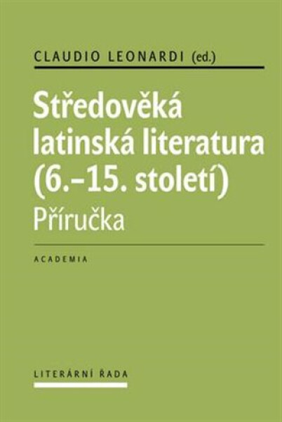 Středověká latinská literatura - Claudio Leonardi