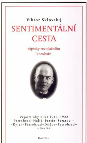 Sentimentální cesta - Šklovskij Viktor