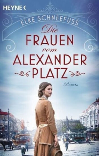 Die Frauen vom Alexanderplatz - Elke Schneefuss