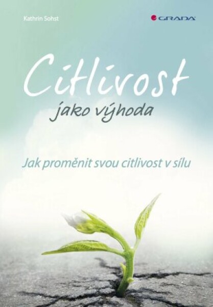 Citlivost jako výhoda - Kathrin Sohst - e-kniha